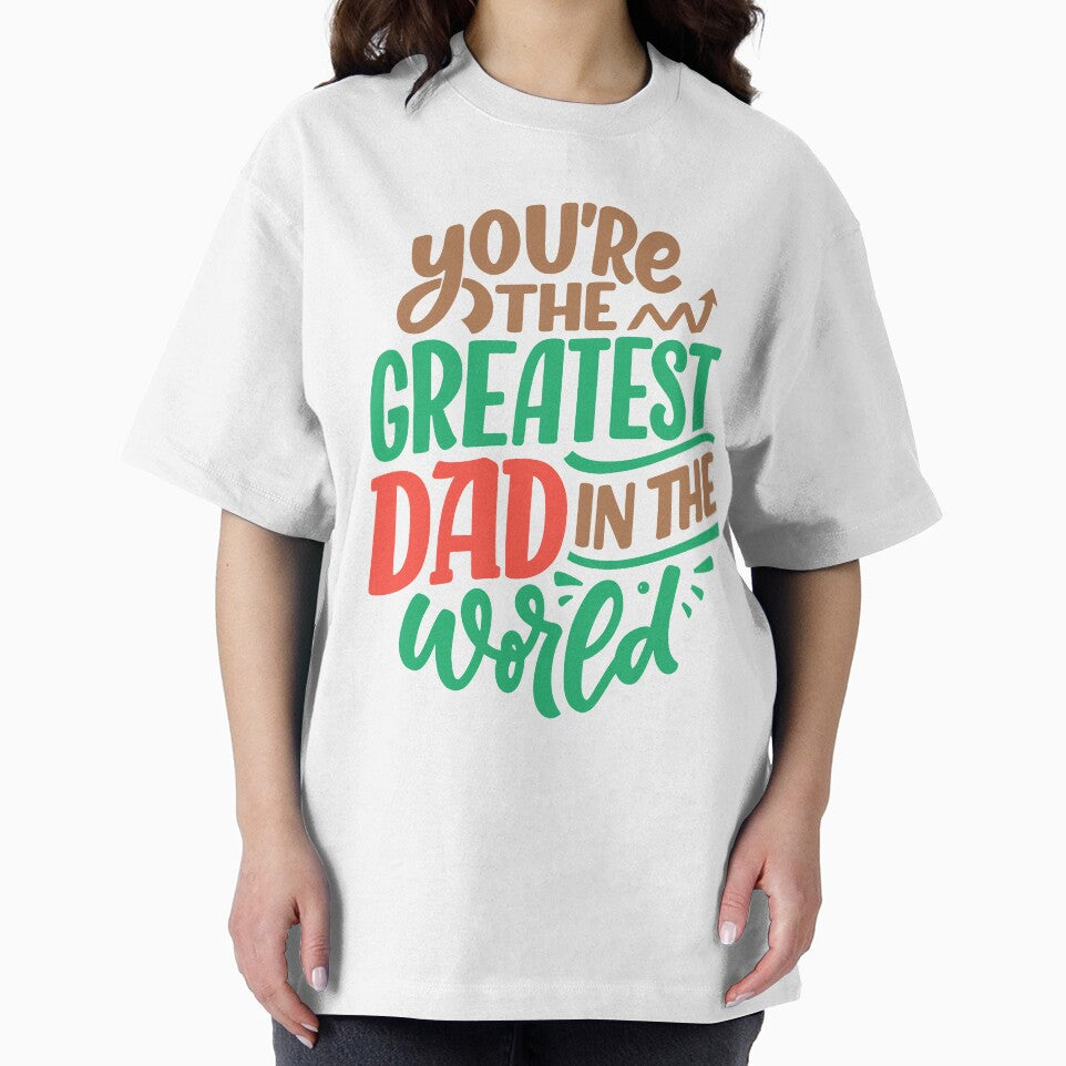 Fathers Day. You are the best Dad in the world by ajamshed T-Shirts, Hoodie, Sweatshirt | BlankRebels.com (Image 2)