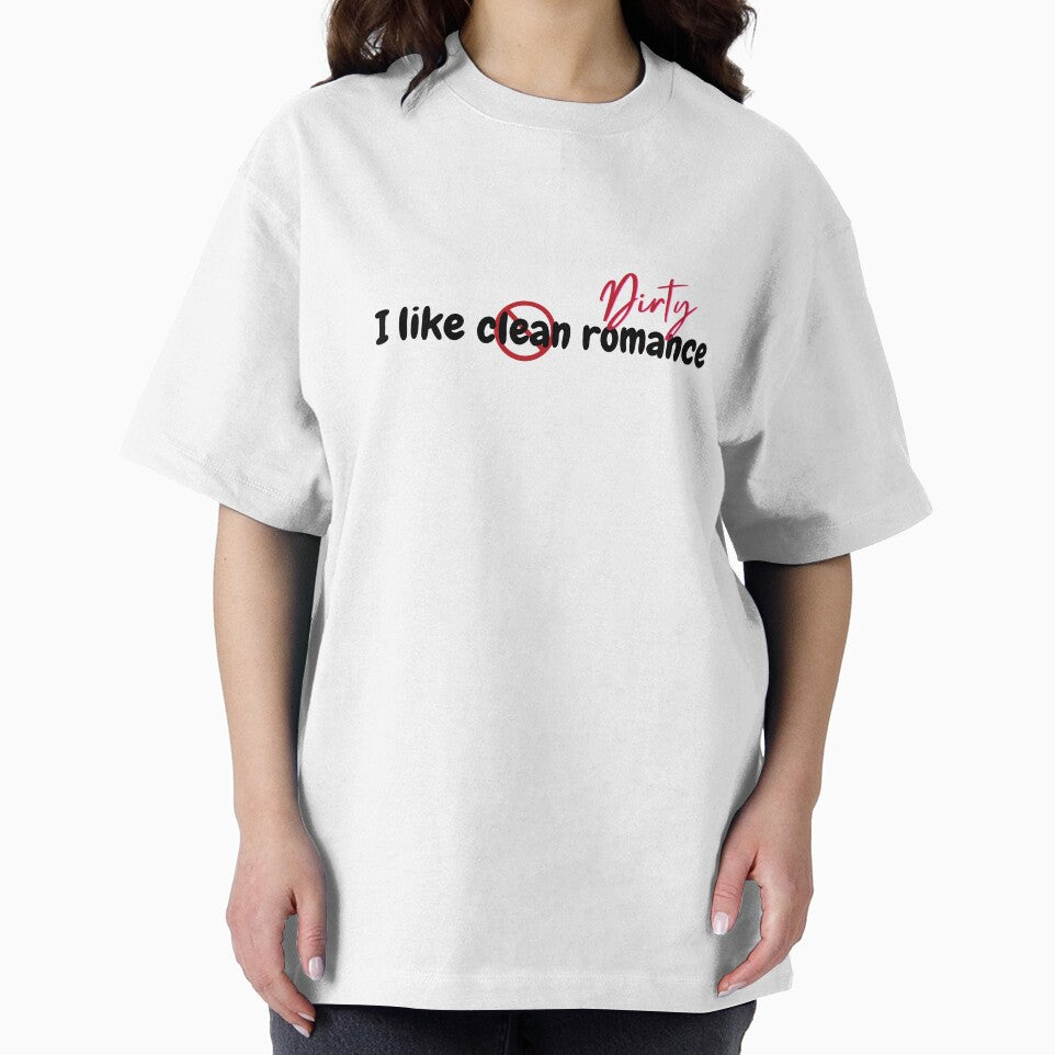 I Like Dirty Romance by SheReadsRomance T-Shirts, Hoodie, Sweatshirt | BlankRebels.com (Image 2)