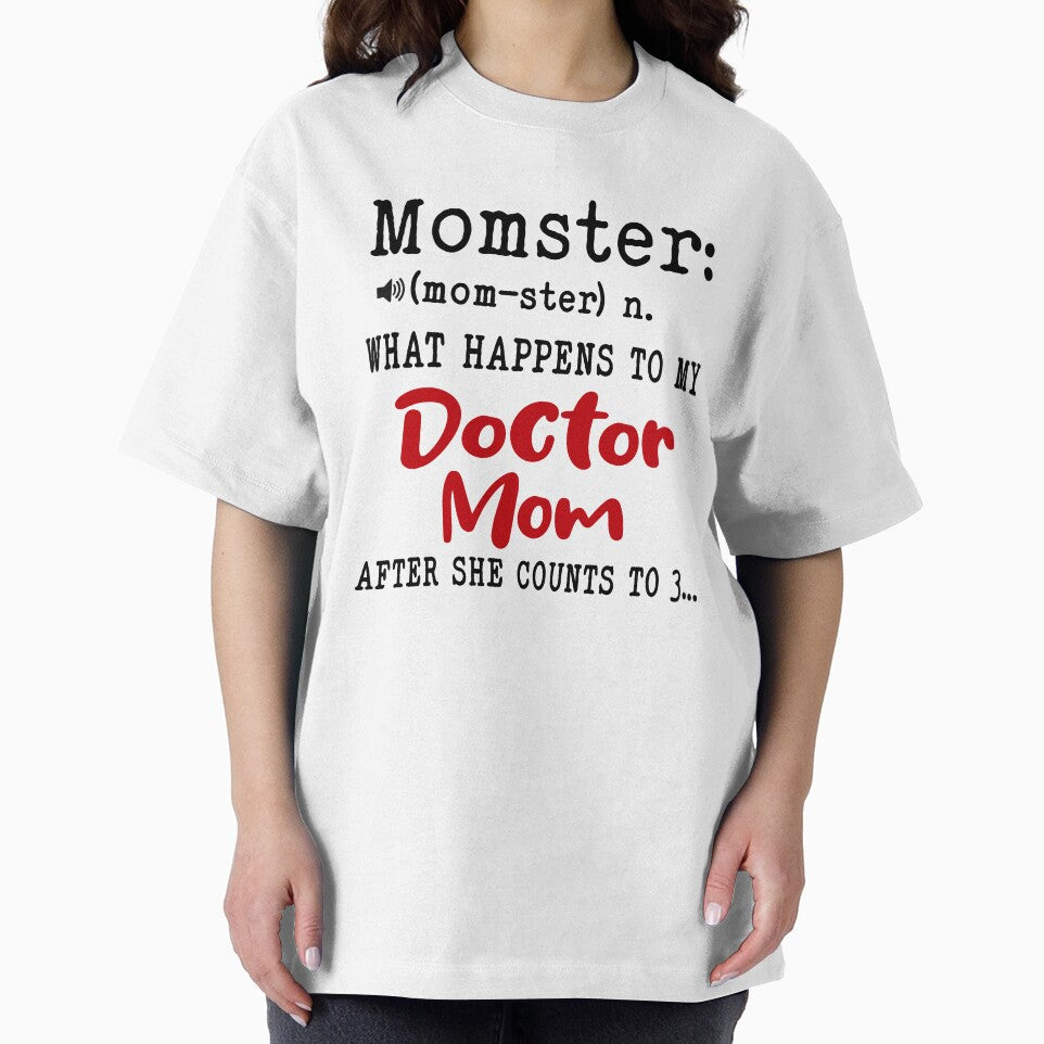 Momster What Happens To My Doctor Mom Mothers Day Funny Doctor by EasyPrintGift T-Shirts, Hoodie, Sweatshirt (Image 2)