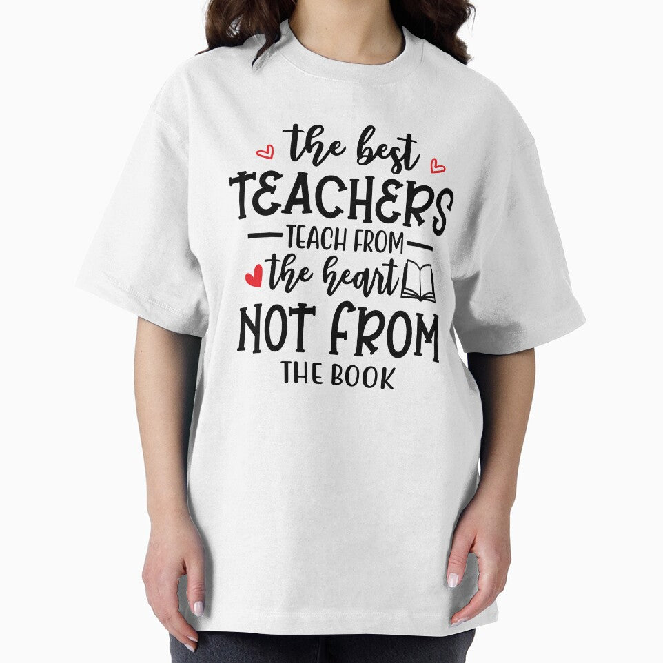 The Best Teachers Teach From The Heart Not From The Book Teacher Quote by Briekel T-Shirts, Hoodie, Sweatshirt (Image 2)