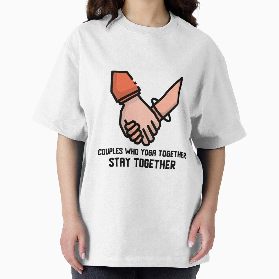 Couples Who Yoga Together Stay Together T-Shirts, Hoodie, Sweatshirt