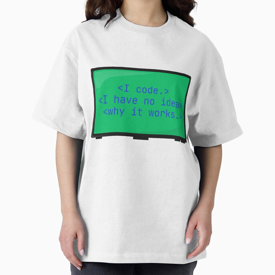 I code. I have no idea why it works by Malfinio T-Shirts, Hoodie, Sweatshirt | BlankRebels.com (Image 2)
