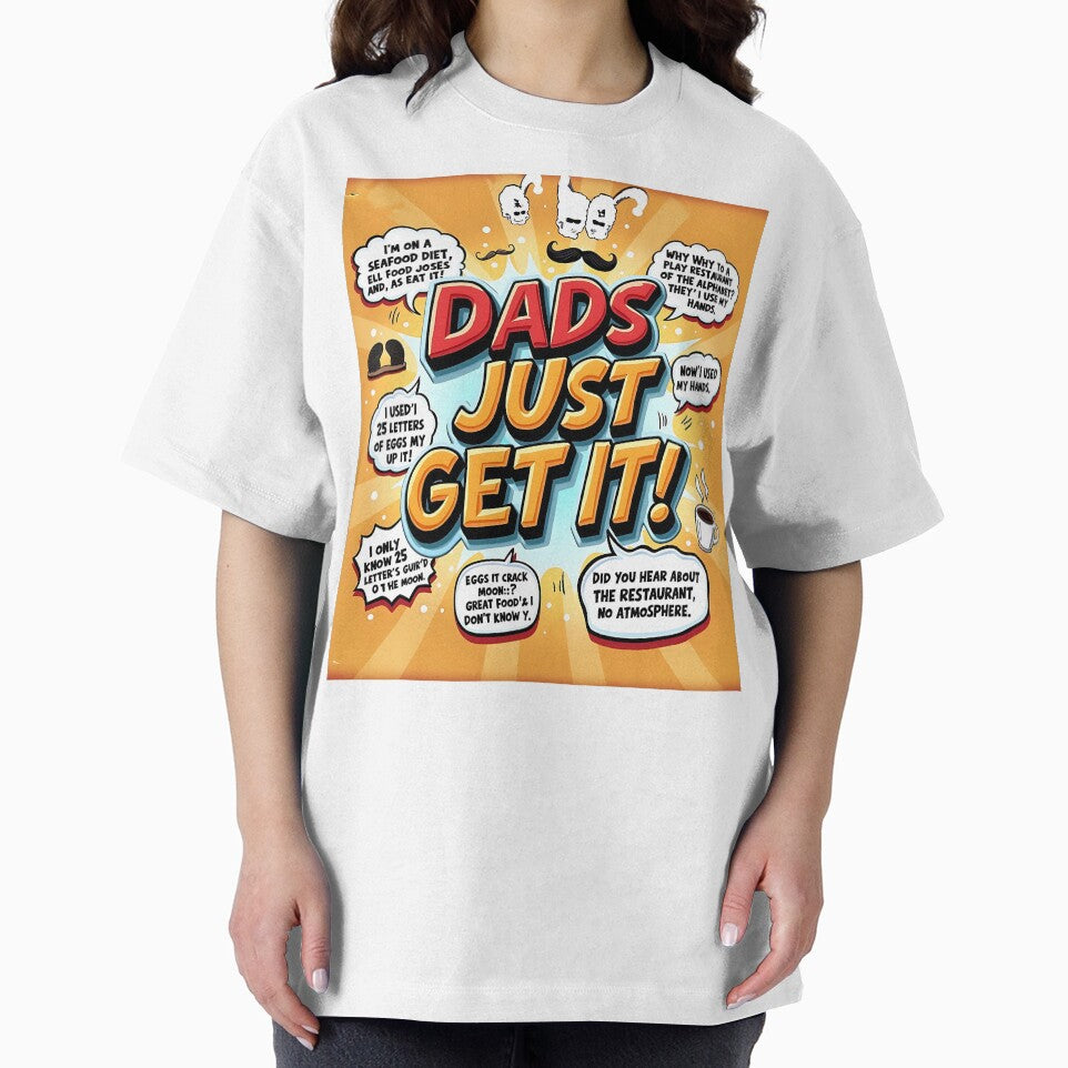 DADS JUST GET IT  WITH DAD HUMOR AND JOKES by giftoracreation T-Shirts, Hoodie, Sweatshirt | BlankRebels.com (Image 2)
