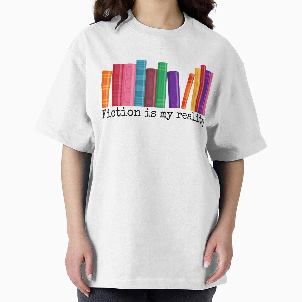 "Fiction Is My Reality" Book Lover by holaitssher T-Shirts, Hoodie, Sweatshirt | BlankRebels.com (Image 2)