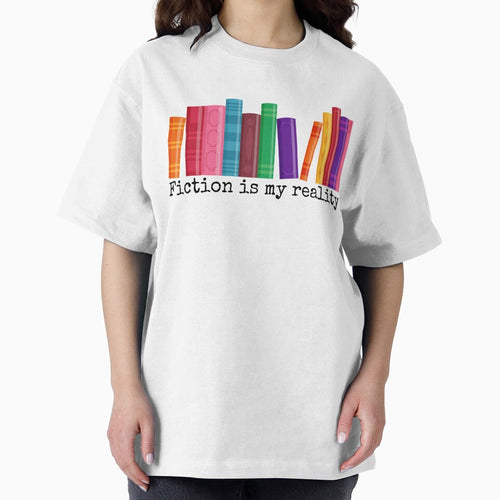 "Fiction Is My Reality" Book Lover by holaitssher T-Shirts, Hoodie, Sweatshirt | BlankRebels.com (Image 2)