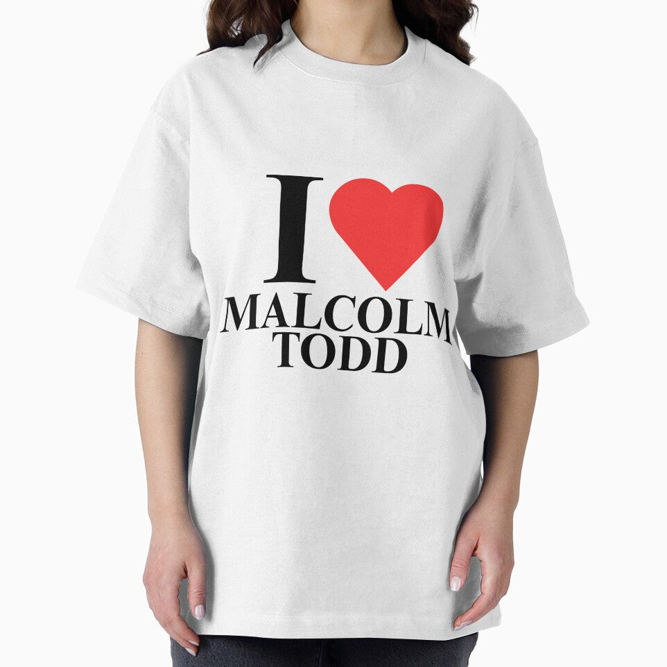 I Love Malcolm Todd T-Shirts, Hoodie, Sweatshirt