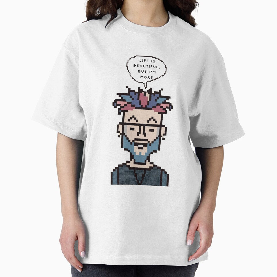 Life is beautiful, but I'm more | Pixel Style by CircinusStore T-Shirts, Hoodie, Sweatshirt | BlankRebels.com (Image 2)