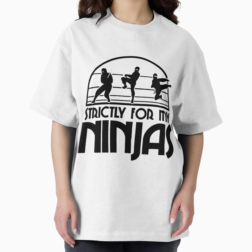 Strctly For My Ninjas by NutHouseGear T-Shirts, Hoodie, Sweatshirt | BlankRebels.com (Image 2)