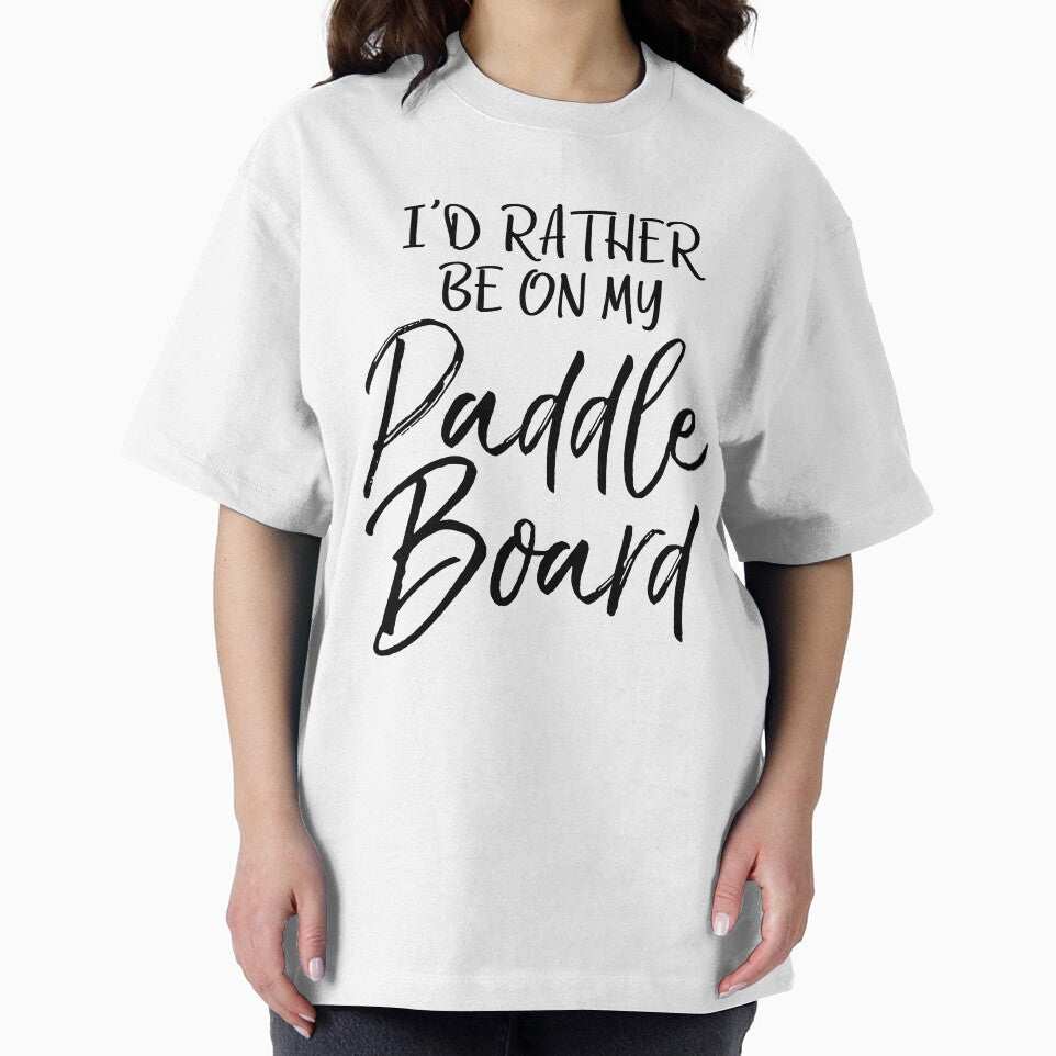 I'd Rather Be on My Paddle Board Cute Yoga Quote by TNDesignStudio T-Shirts, Hoodie, Sweatshirt | BlankRebels.com (Image 2)