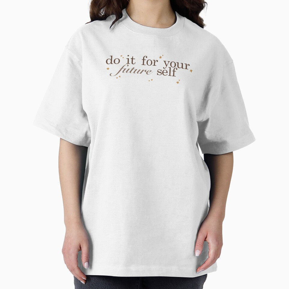 do it for your future self, motivational quote by Cxllmedev T-Shirts, Hoodie, Sweatshirt | BlankRebels.com (Image 2)