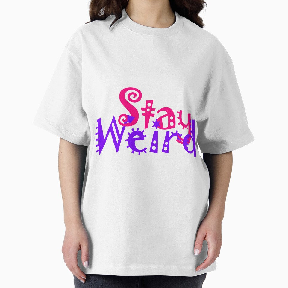 Stay Weird 3 by Raymond Gilford T-Shirts, Hoodie, Sweatshirt | BlankRebels.com (Image 2)