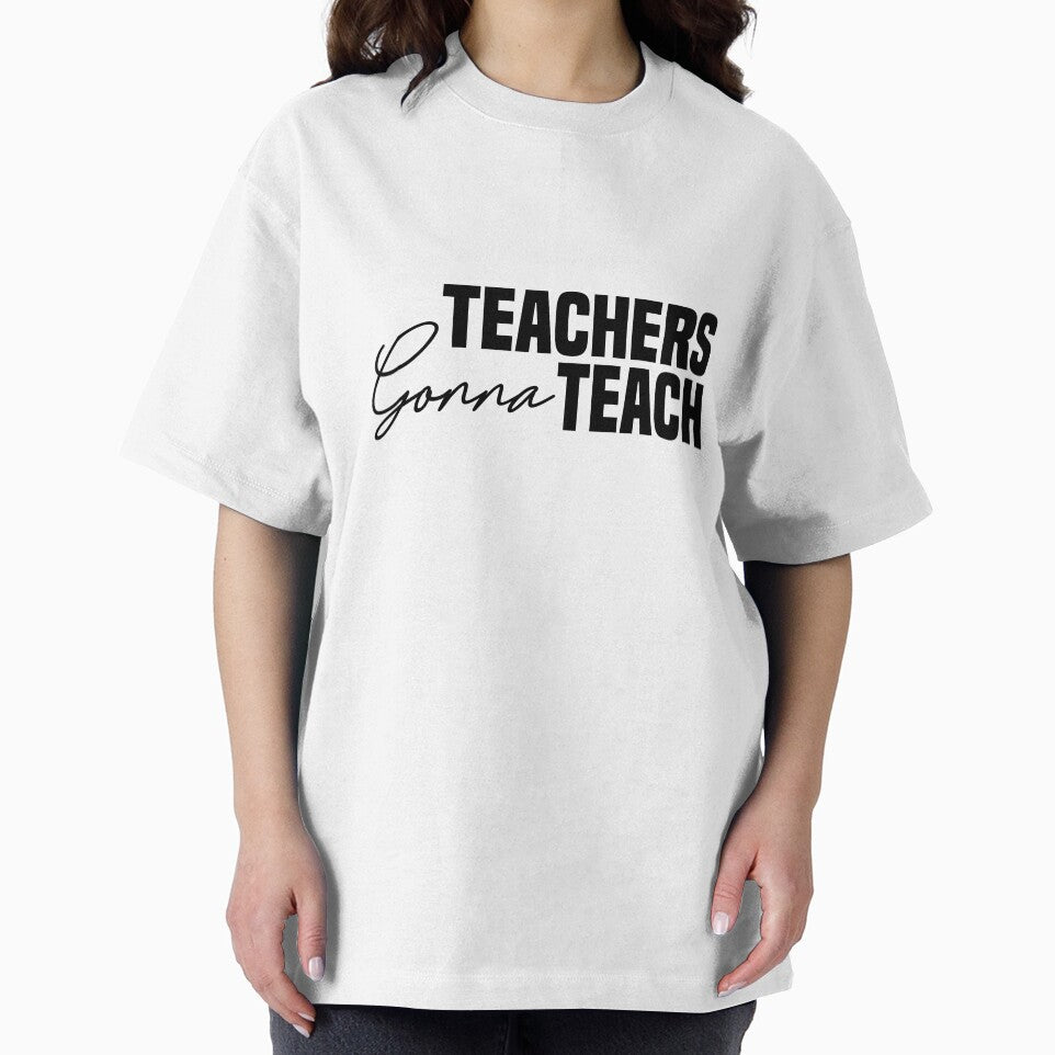 Teachers Gonna Teach by shirtart shop T-Shirts, Hoodie, Sweatshirt | BlankRebels.com (Image 2)