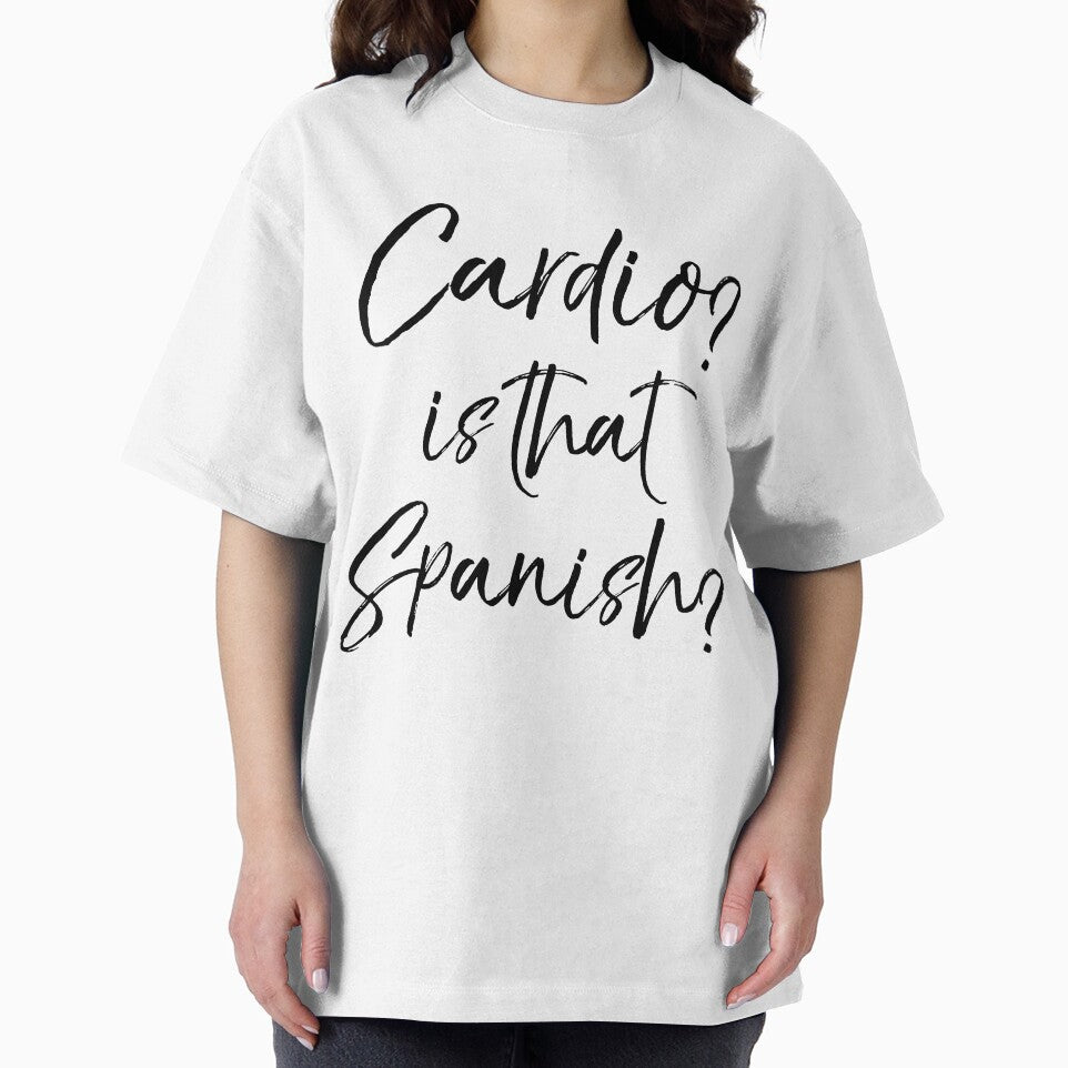 Cardio? Is that Spanish? Funny Workout Quote by TNDesignStudio T-Shirts, Hoodie, Sweatshirt | BlankRebels.com (Image 2)
