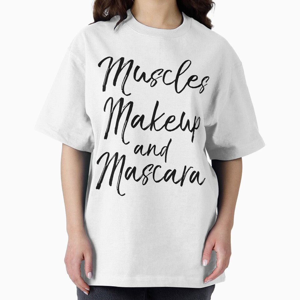 Muscles Makeup and Mascara Funny Workout Quote by TNDesignStudio T-Shirts, Hoodie, Sweatshirt | BlankRebels.com (Image 2)