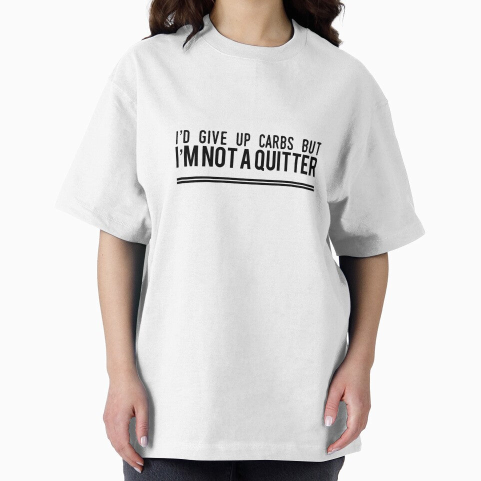 I'd Give Up Carbs But I'm Not A Quitter by keriannhill T-Shirts, Hoodie, Sweatshirt | BlankRebels.com (Image 2)