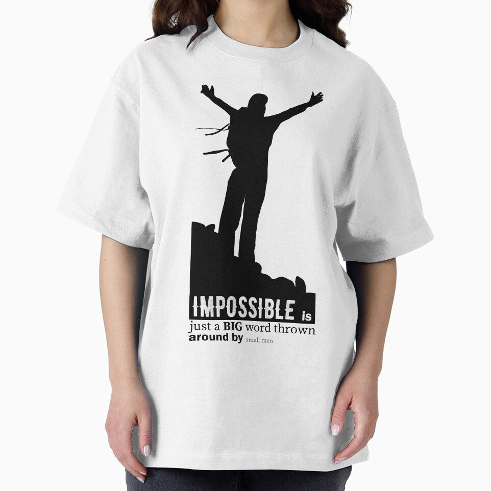 Impossible is just a BIG word thrown around by small men by TheBFStore T-Shirts, Hoodie, Sweatshirt (Image 2)