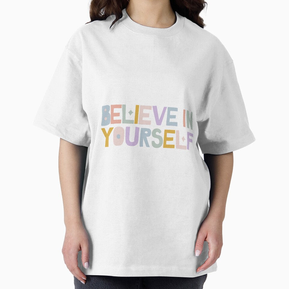 Believe Yourself Motivation Quote T-Shirts, Hoodie, Sweatshirt