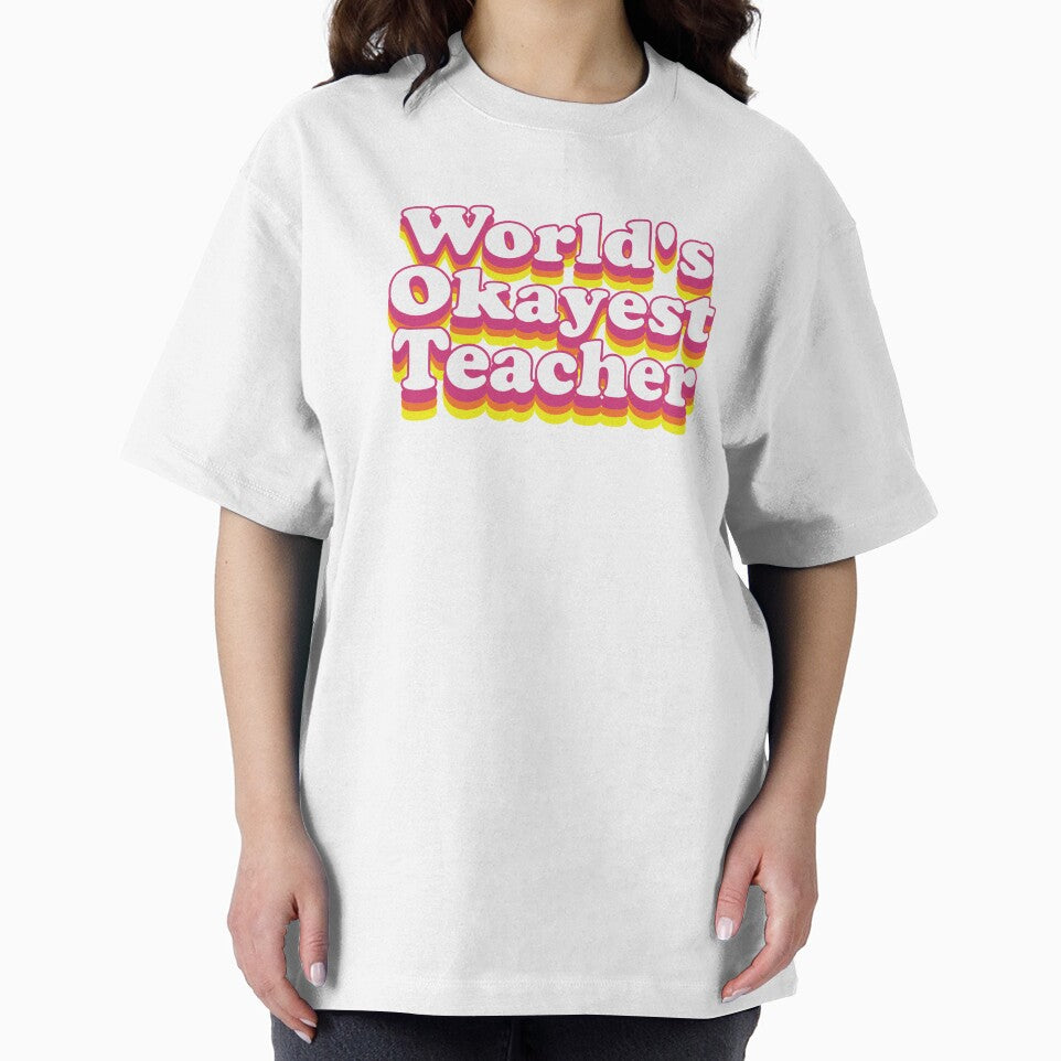 World's Okayest Teacher by OkayestStore T-Shirts, Hoodie, Sweatshirt | BlankRebels.com (Image 2)