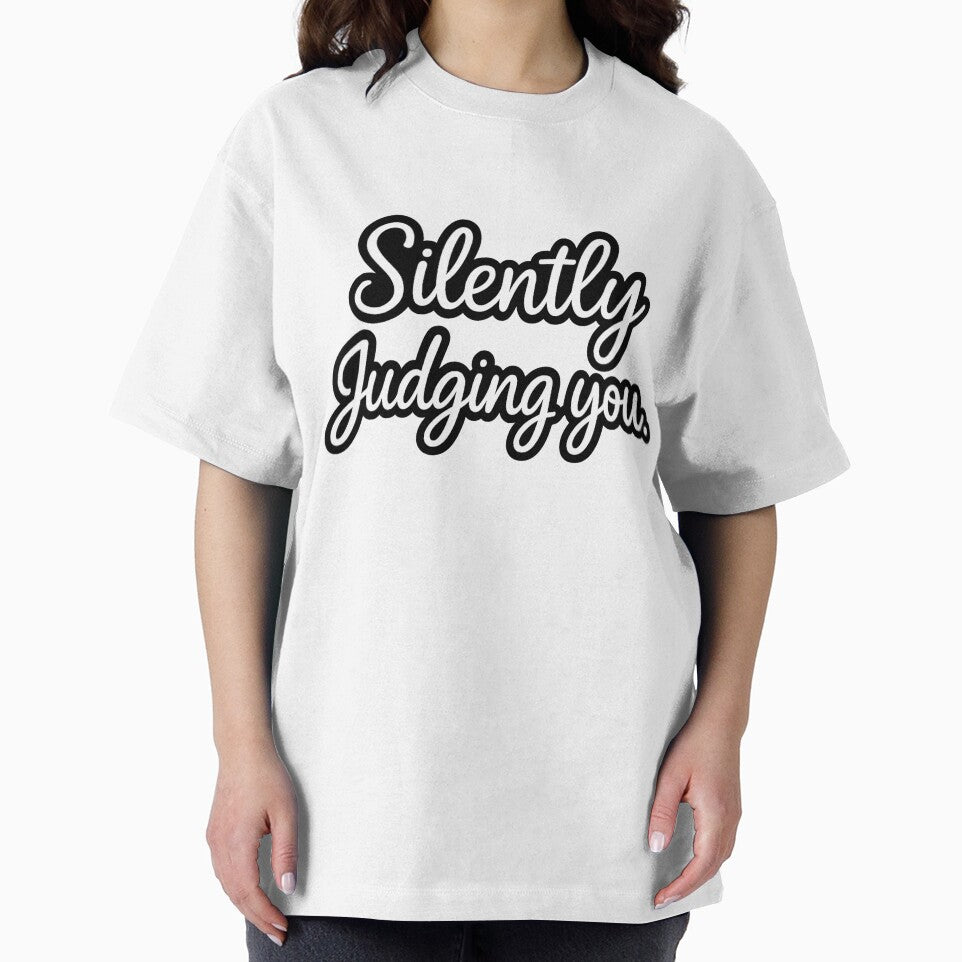 Silently Judging You – Funny Quote Design by FraktalMoods T-Shirts, Hoodie, Sweatshirt | BlankRebels.com (Image 2)