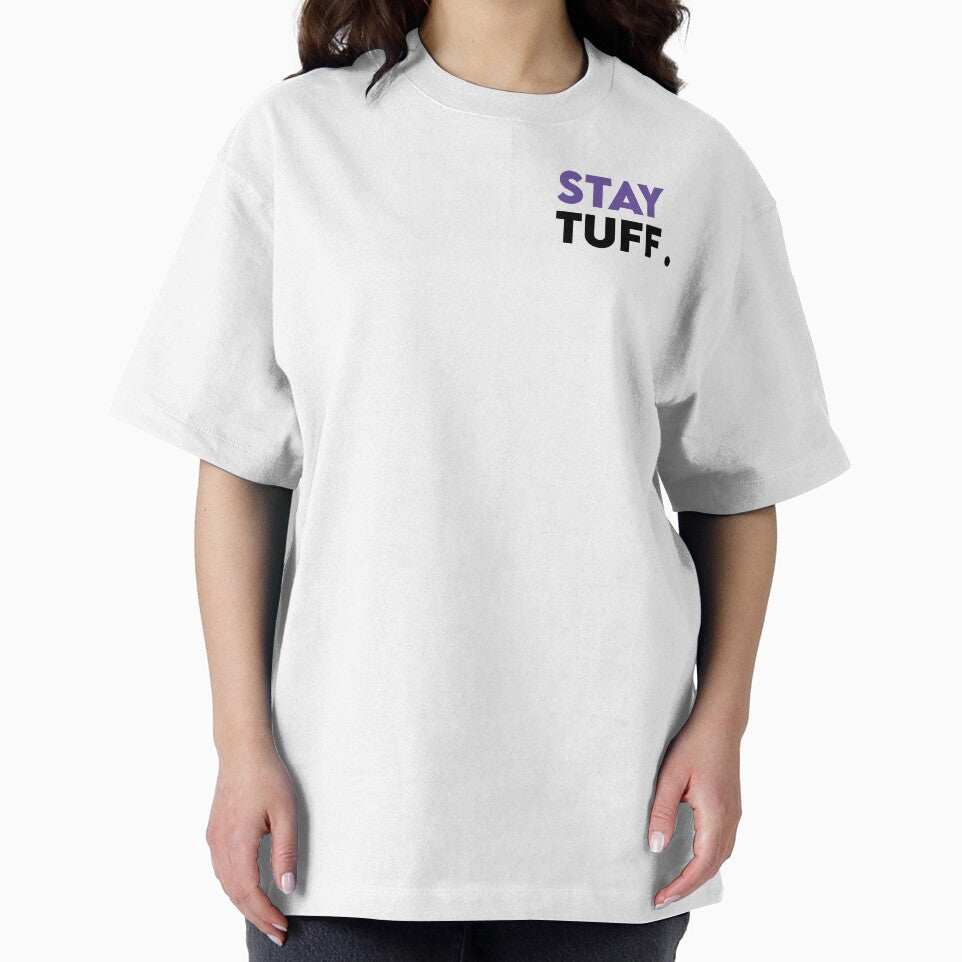 Brand. STAY TUFF T-Shirts, Hoodie, Sweatshirt