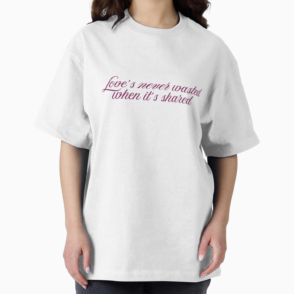 Love'S Never Wasted When 'S Shared Olivia Dean Lyric T-Shirts, Hoodie, Sweatshirt