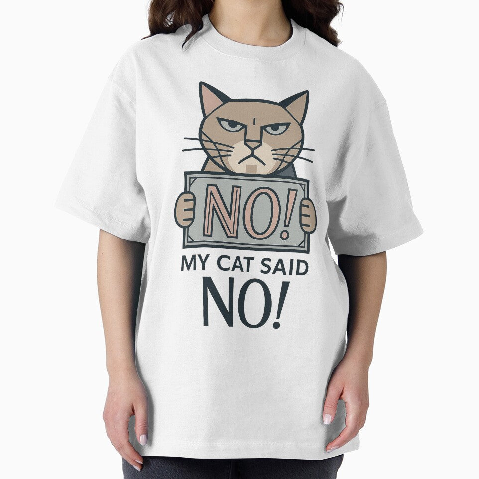 NO, My Cat Said NO – Funny T-Shirt & Hoodie for Cat Lovers – Casual Comfort by JustMeditateIt Sweatshirt (Image 2)