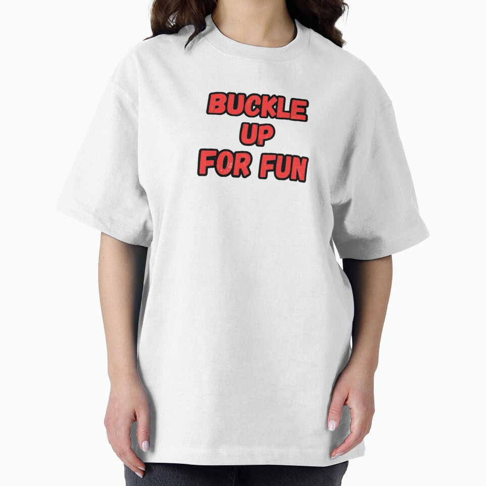 Buckle up for fun by CapriCreatives T-Shirts, Hoodie, Sweatshirt | BlankRebels.com (Image 2)