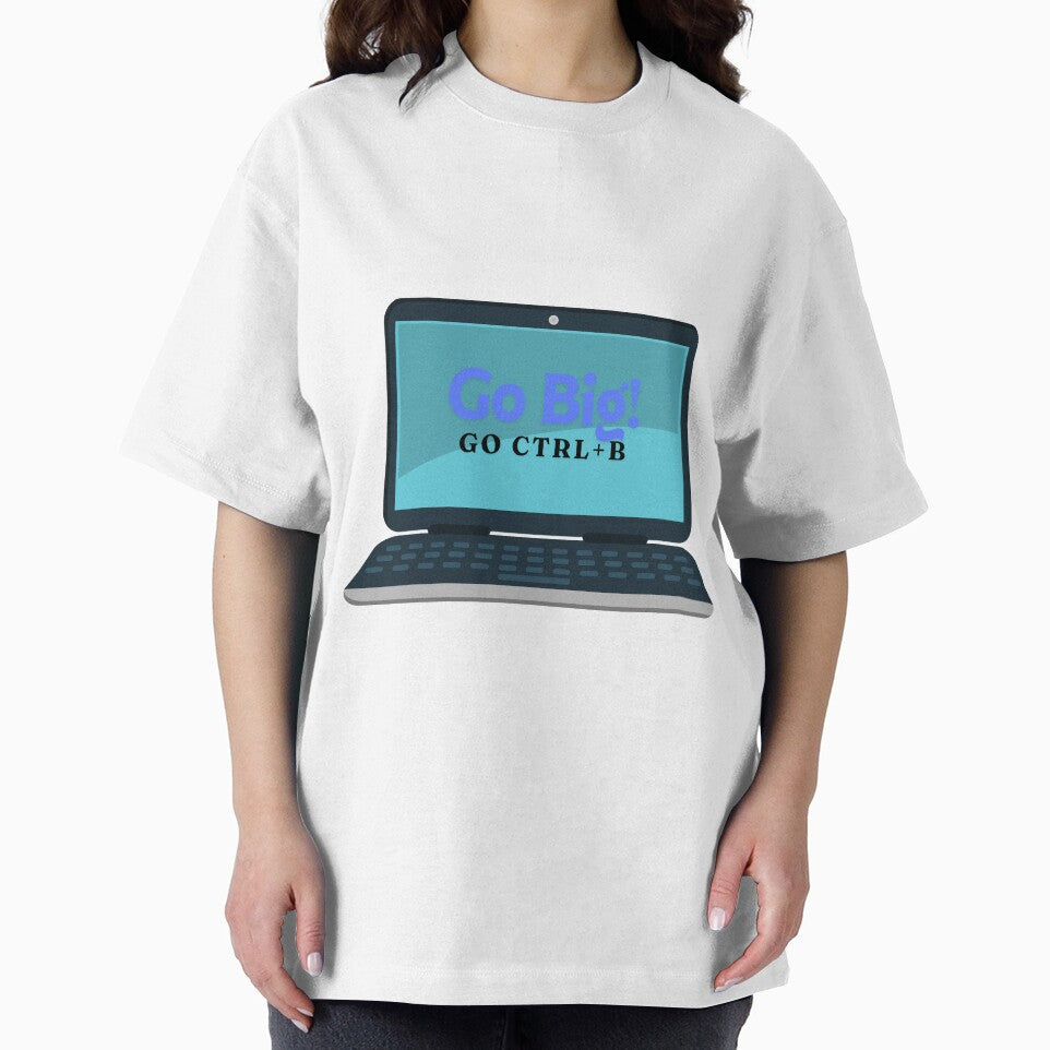 Go Big. Go Bold T-Shirts, Hoodie, Sweatshirt
