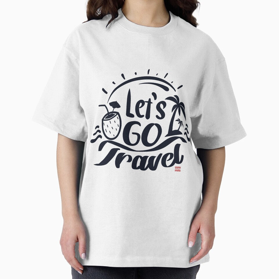 Let'S Go Travel Quote T-Shirts, Hoodie, Sweatshirt