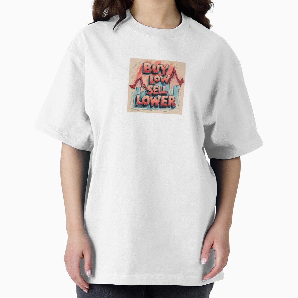 buy low sell lower sketch by Trading Memes T-Shirts, Hoodie, Sweatshirt | BlankRebels.com (Image 2)