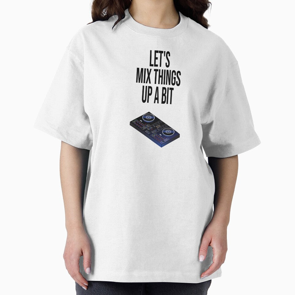 Lets mix things up a bit, funny DJ design, mixing, scratching, music, gift for dj, disc jockey, turntable, dj... (Image 2)