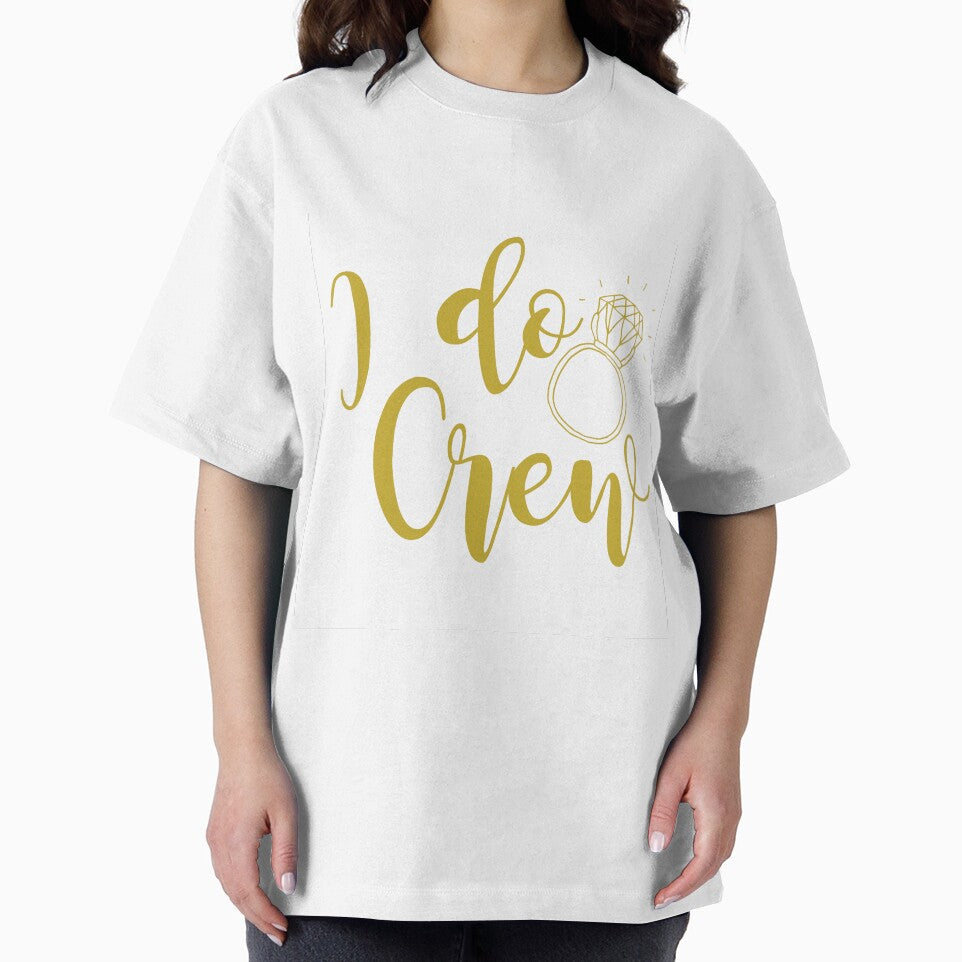 I Do Crew - Gold by elysiancreative T-Shirts, Hoodie, Sweatshirt | BlankRebels.com (Image 2)