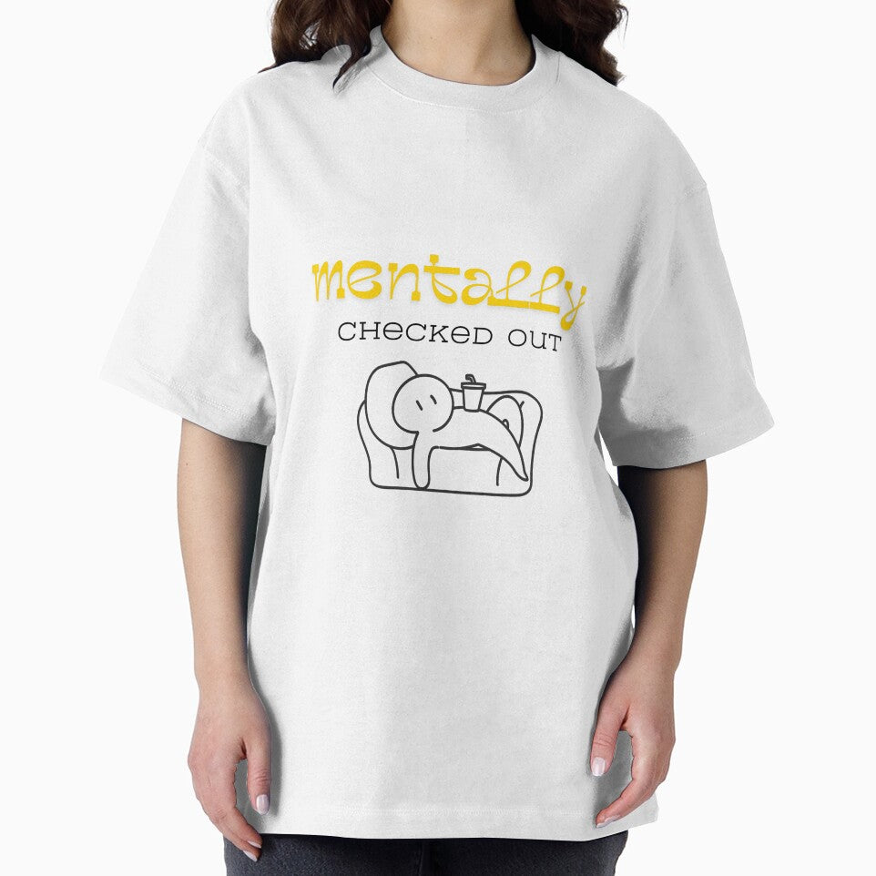 Mentally Checked Out Funny by ChaosVibez T-Shirts, Hoodie, Sweatshirt | BlankRebels.com (Image 2)