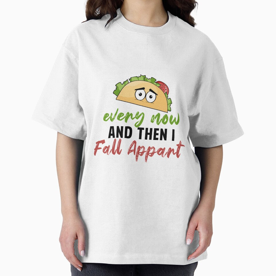 Every Now And Then I Fall Apart by Mesyo T-Shirts, Hoodie, Sweatshirt | BlankRebels.com (Image 2)