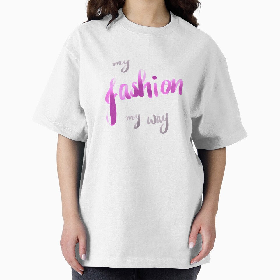 My fashion my way. by RubyHood T-Shirts, Hoodie, Sweatshirt | BlankRebels.com (Image 2)
