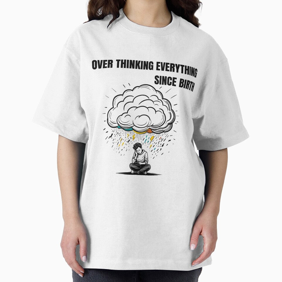 OVER THINKING EVERYTHING SINCE BIRTH by freshwear design T-Shirts, Hoodie, Sweatshirt | BlankRebels.com (Image 2)