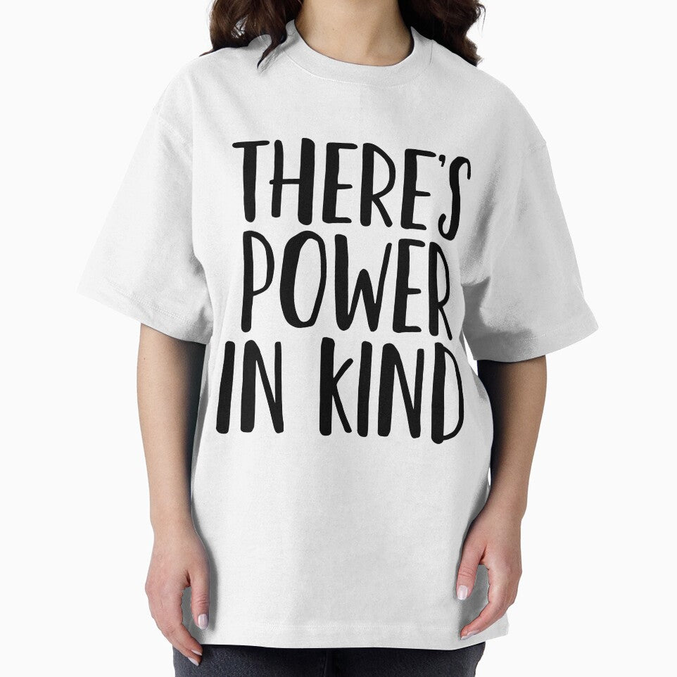 There'S Power Kind ~ Motivation Mantra T-Shirts, Hoodie, Sweatshirt