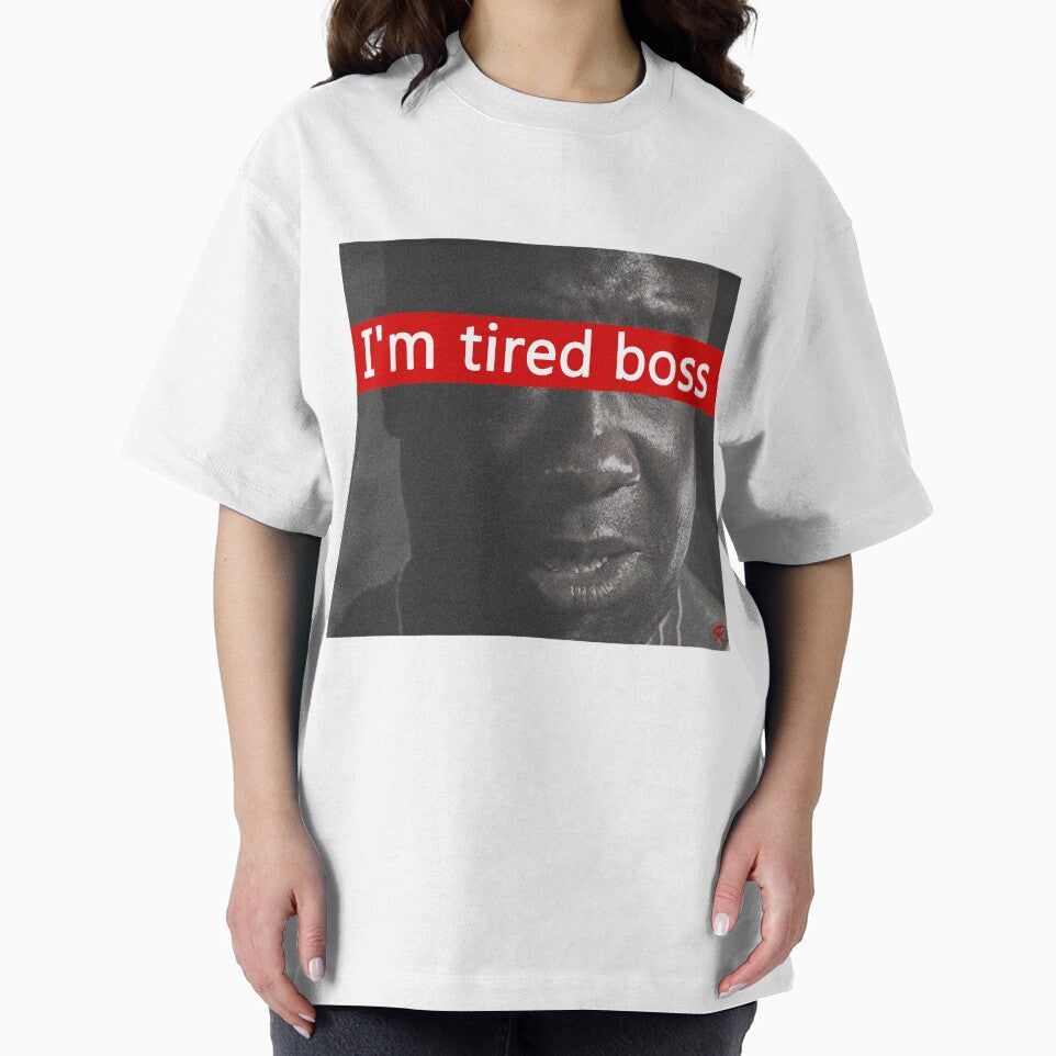 I'm tired boss by RetroShopSerbia T-Shirts, Hoodie, Sweatshirt | BlankRebels.com (Image 2)