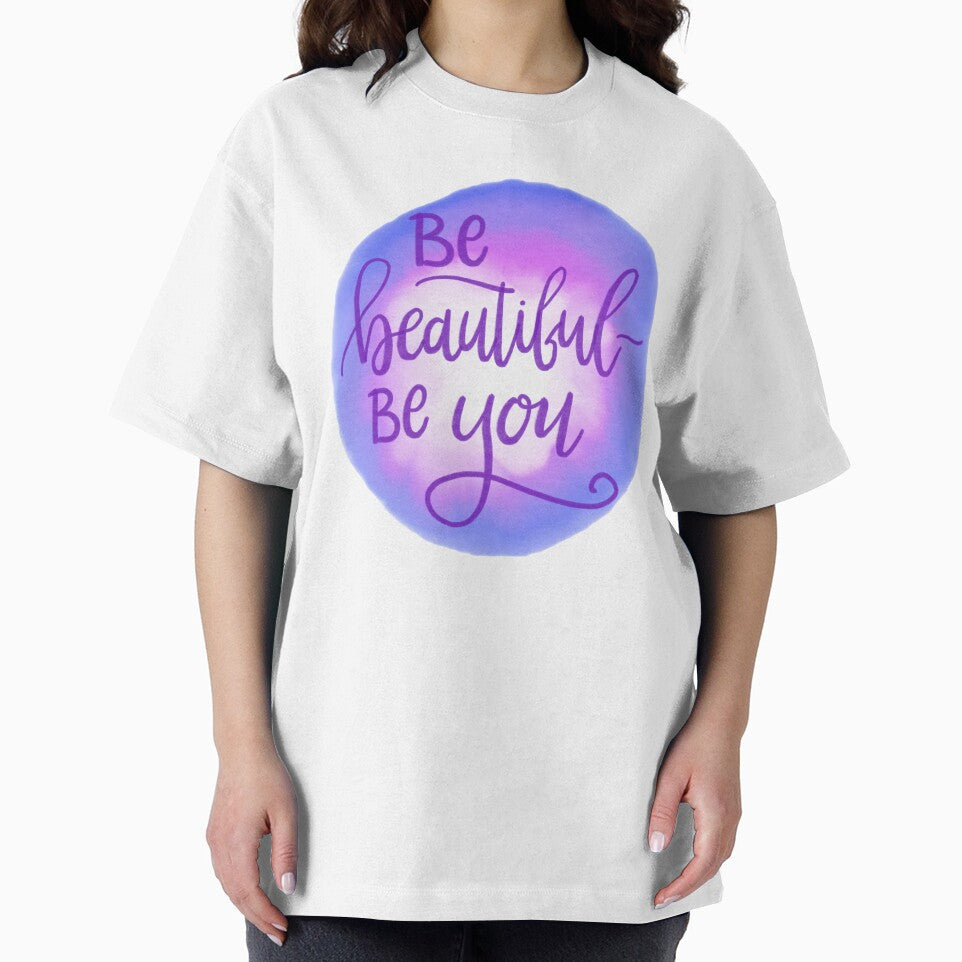 Be beautiful, be you by acrylicsandink T-Shirts, Hoodie, Sweatshirt | BlankRebels.com (Image 2)