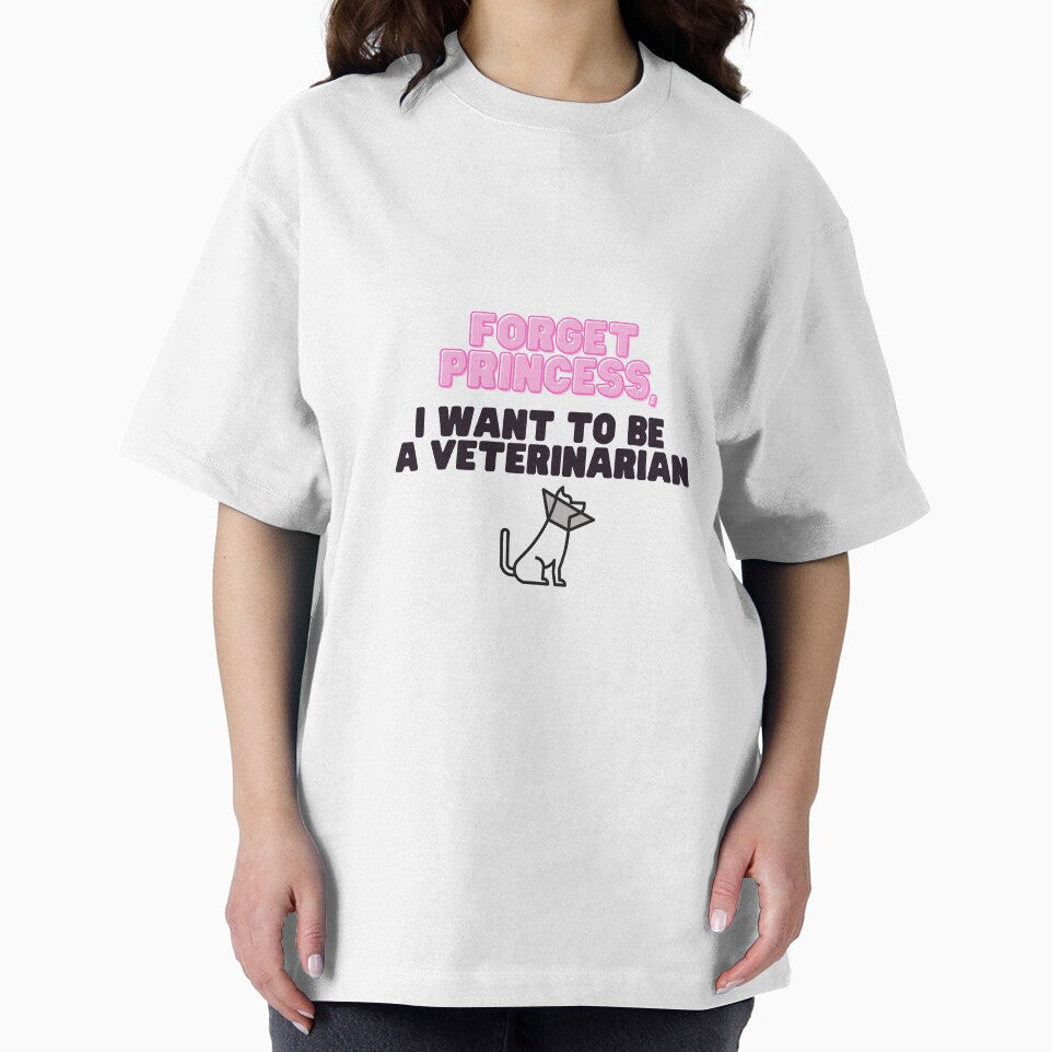 Forget Princess I Want To Be a Veterinarian by PeppyGoods T-Shirts, Hoodie, Sweatshirt | BlankRebels.com (Image 2)
