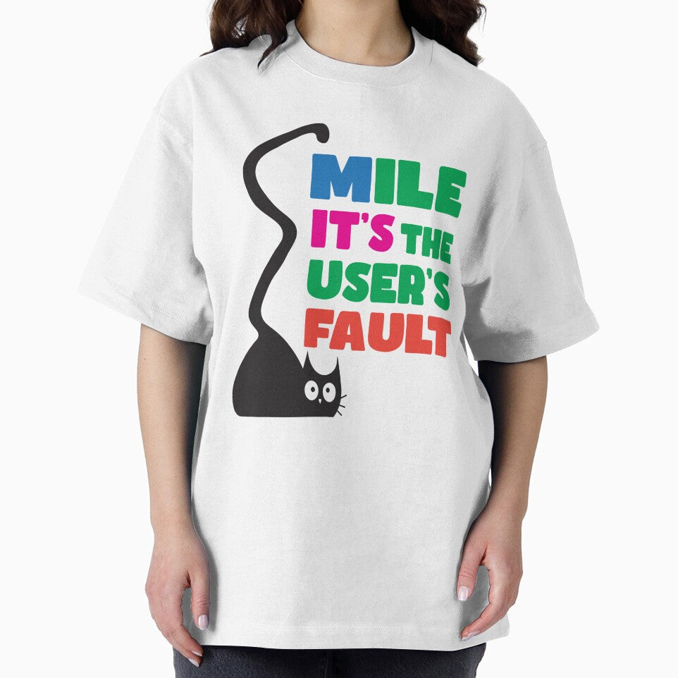 Smile, It's the User's Fault - Funny Developer Programmer Humor gift by Sarcastic designs T-Shirts, Hoodie,... (Image 2)