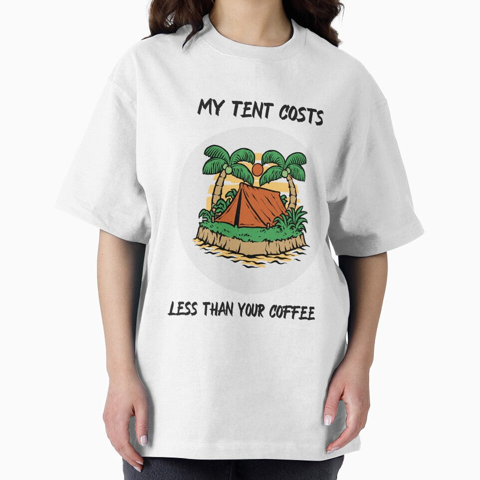 My Tent Costs Less Than Your Coffee by Zoaluxe T-Shirts, Hoodie, Sweatshirt | BlankRebels.com (Image 2)