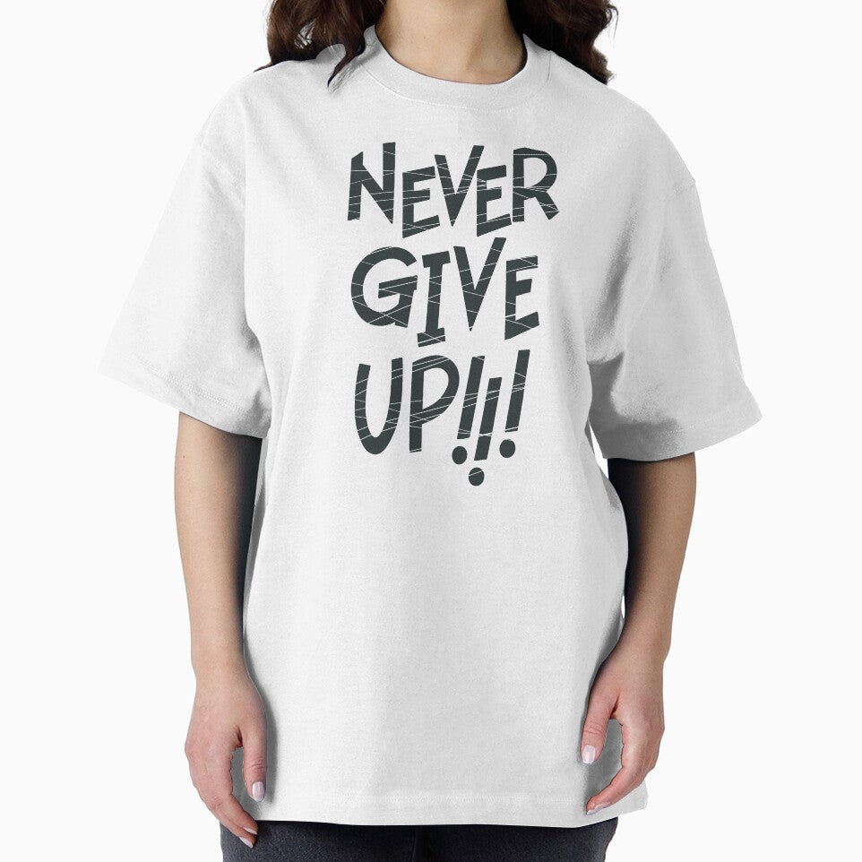 Never Give Up Lettering Design by Khotekmei T-Shirts, Hoodie, Sweatshirt | BlankRebels.com (Image 2)