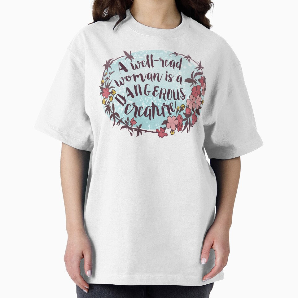 A Well-Read Woman Is A DANGEROUS Creature by fabfeminist T-Shirts, Hoodie, Sweatshirt | BlankRebels.com (Image 2)