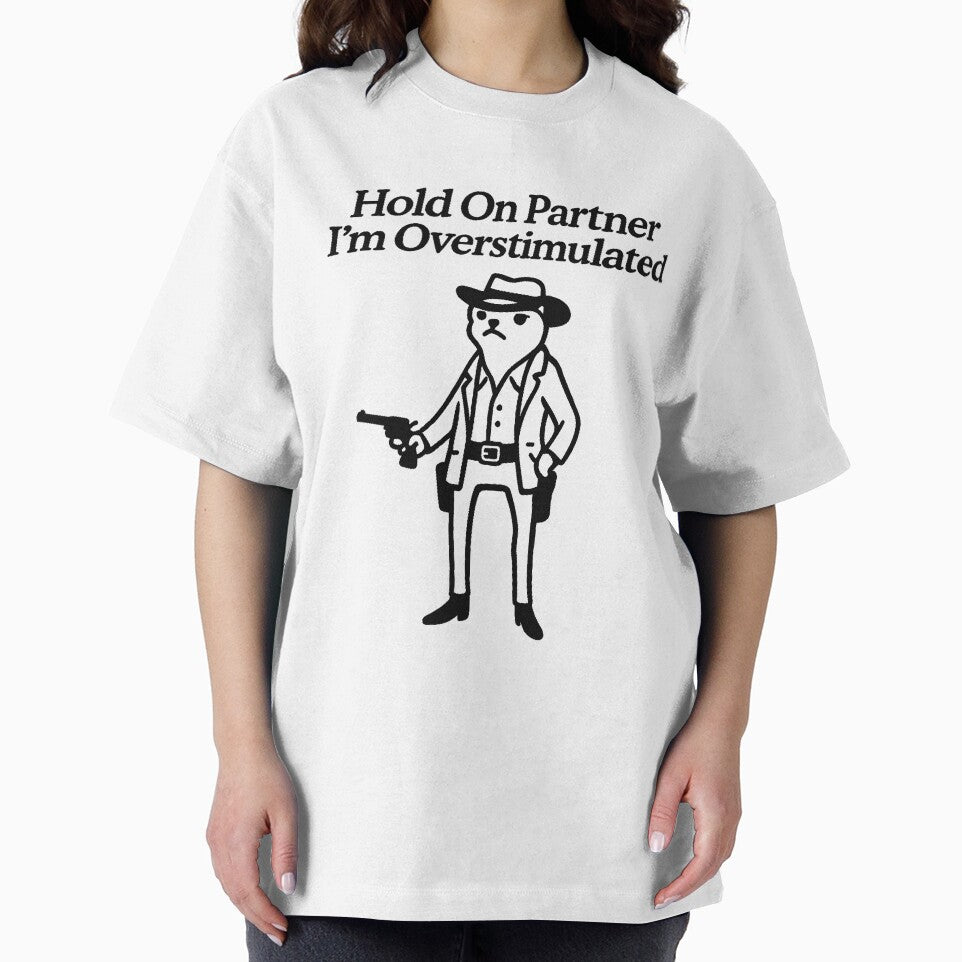 Funny Cowboy Frog – Hold Partner I’M Overstimulated Meme T-Shirts, Hoodie, Sweatshirt