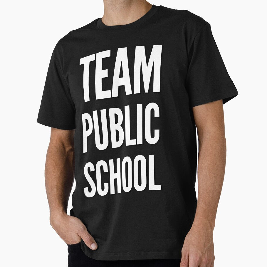 Team Public School by TotalDesign T-Shirts, Hoodie, Sweatshirt | BlankRebels.com (Image 1)