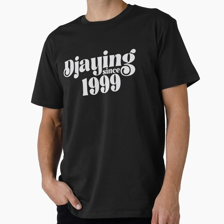 Playing since 1999 DJs wear. by paulo silveira T-Shirts, Hoodie, Sweatshirt | BlankRebels.com (Image 1)