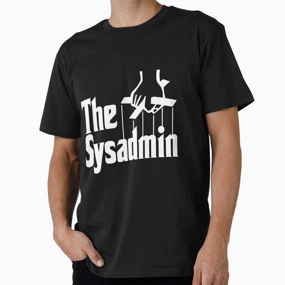 Geek Nerd The Sysadmin The Godfather by BrittanyPhipps7 T-Shirts, Hoodie, Sweatshirt | BlankRebels.com (Image 1)