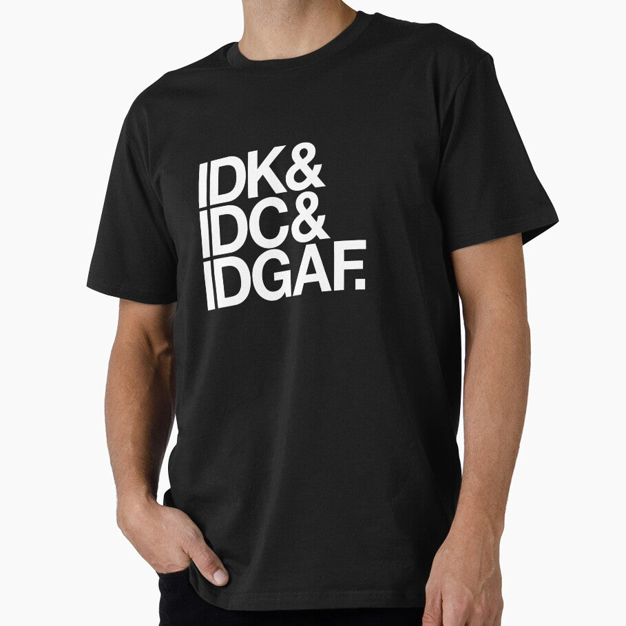 idk idc idgaf shirt, hoodie, hat, idc shirt, idk idc idgaf by aciernoarts Sweatshirt | BlankRebels.com (Image 1)