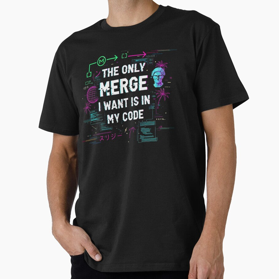 T-shirt for Software Developers | The Only Merge I Want | Git Humor & Version Control by Artbesttopic Hoodie,... (Image 1)